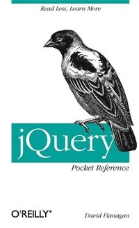 jQuery Pocket Reference (h�ftad)