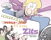Triple Shot, Double Pump, No Whip Zits: A Zits Treasury (inbunden)