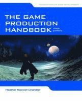 The Game Production Handbook 3rd Edition