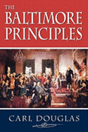The Baltimore Principles (h�ftad)