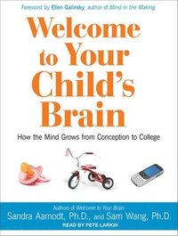 Welcome to Your Child's Brain (h�ftad)