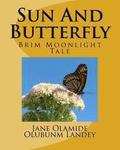 Sun And Butterfly: Brim Moon Light Tale