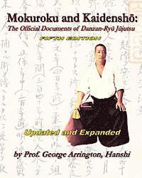 Mokuroku and Kaidensho: The Official Documents of Danzan-Ryu Jujutsu