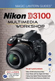 Nikon D3100 Multimedia Workshop Magic Lantern Guides Book/DVD Package (h�ftad)