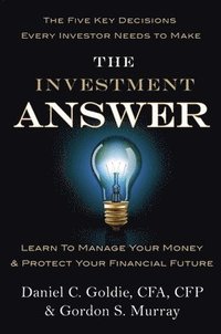 The Investment Answer (inbunden)