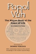 Popol Vuh: The Mayan Book of the Dawn of Life
