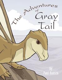 The Adventures of Gray Tail (inbunden)