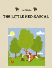 The Little Red Rascal (inbunden)