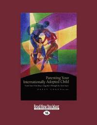 Parenting Your Internationally Adopted Child (2 Volume Set) (h�ftad)
