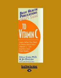 User's Guide to Vitamin C: (h�ftad)