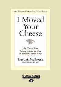 I Moved Your Cheese (1 Volume Set) (h�ftad)