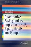 Quantitative Easing and Its Impact in the US, Japan, the UK and Europe