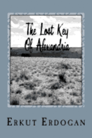 The Lost Key Of Alexandria