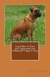 Learn How to Train and Understand Your Bullmastiff Puppy & Dog