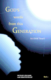 'God's Words from This Generation' Book 1 (h�ftad)