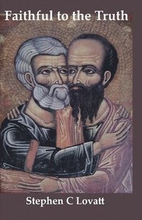 Faithful to the Truth (h�ftad)