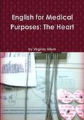 English for Medical Purposes: The Heart