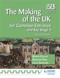 The Making of the UK for Common Entrance and Key Stage 3 2nd edition