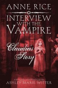 Interview with the Vampire: Claudia's Story (inbunden)