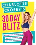 Charlotte Crosby's 30-Day Blitz