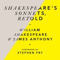 Shakespeare?s Sonnets, Retold