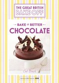 Great British Bake Off   Bake it Better (No.6): Chocolate