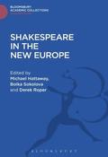 Shakespeare In The New Europe