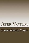 Ater Votum: Daemonolatry Prayer