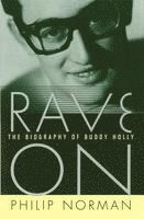 Rave on: The Biography of Buddy Holly