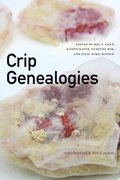 Crip Genealogies