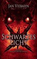 Schwarzes Licht: Ein Yrangir-Fantasy-Roman