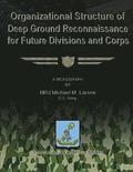 Organizational Structure of Deep Ground Reconnaissance for Future Divisions and Corps