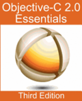 Objective-C 2.0 Essentials - Third Edition: A Guide to Modern Objective-C Development
