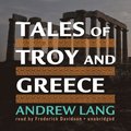 Tales of Troy and Greece