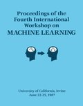 Proceedings of the Fourth International Workshop on MACHINE LEARNING