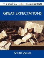 Great Expectations - The Original Classic Edition (h�ftad)