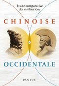 tude Comparative Des Civilisations Chinoise Et Occidentale