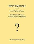 What's Missing?: French Alphabet Puzzles