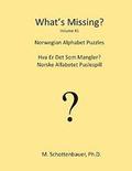 What's Missing?: Norwegian Alphabet Puzzles