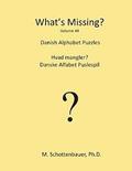 What's Missing?: Danish Alphabet Puzzles