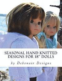 Seasonal Hand Knitted Designs for 18' Dolls: Spring/Summer Collection