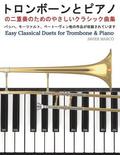 Easy Classical Duets for Trombone & Piano
