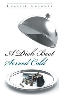 Dish Best Served Cold