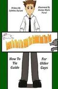 Learn To Tie A Tie With The Rabbit And The Fox: How To Tie Guide For Older Guys