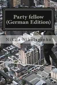 Party fellow (German Edition)