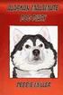 Alaskan Malamute Dog Diary: Create a Dog Memoir, Dog Scrapbook or Dog Diary, for Your Dog