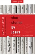 Short Stories by Jesus Leader Guide