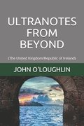 Ultranotes from Beyond