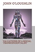 Valuations of a Social Transcendentalist