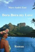 Bora Bora my Love